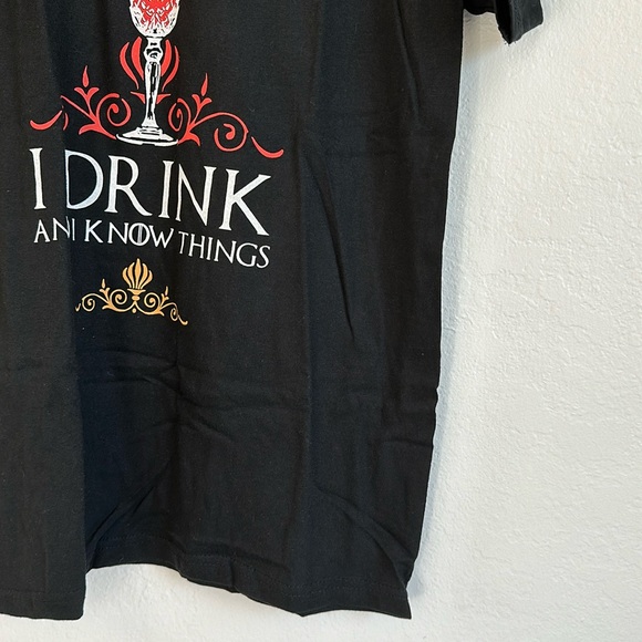 NWOT! Game of Thrones I Drink and Know Things Tee Size Medium - Picture 5 of 12